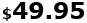 $49.95